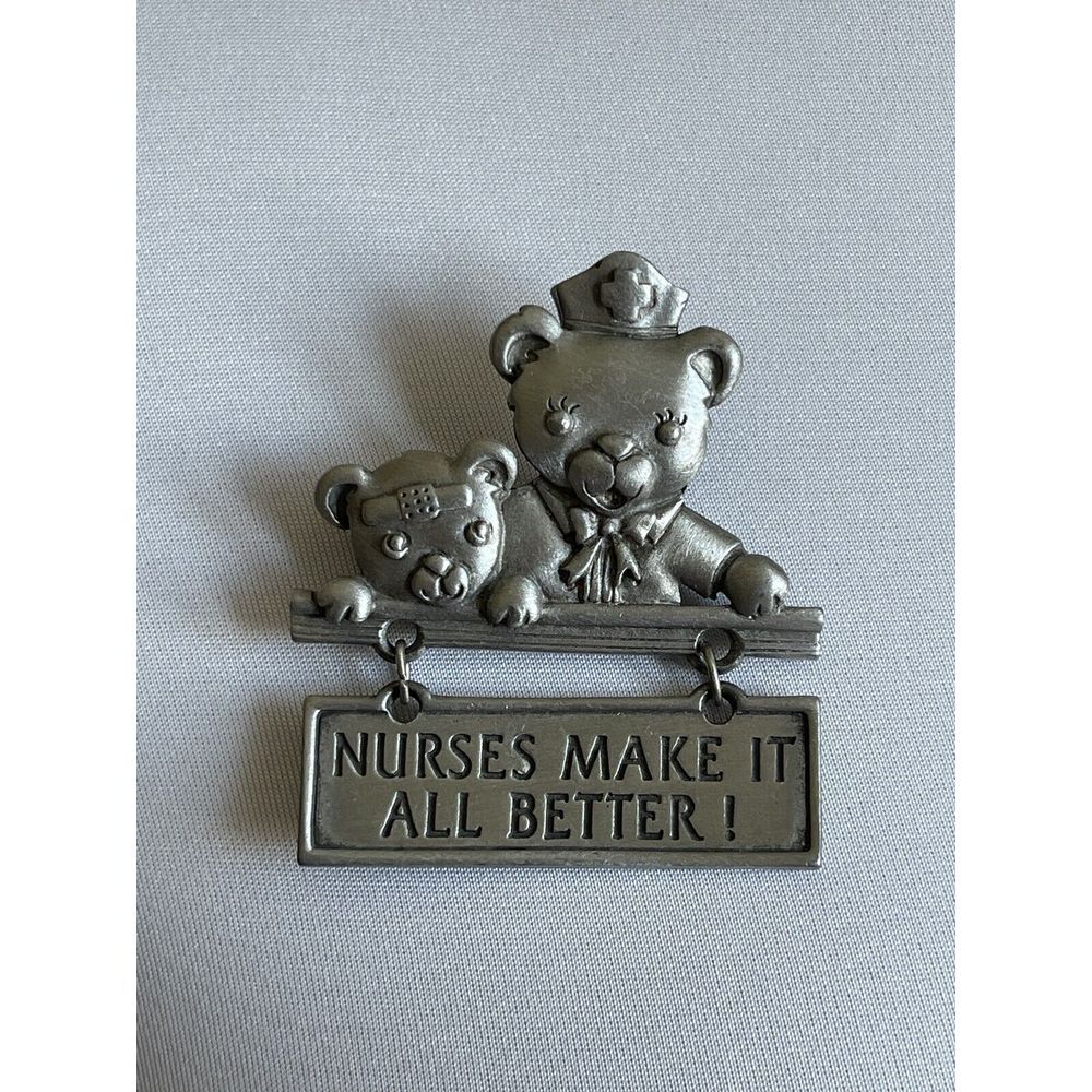 JJ Pewter "Nurses Make It All‎ Better" Teddy Bear Brooch